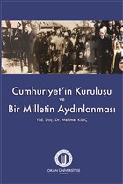 Cumhuriyet`in Kuruluu ve Bir Milletin Aydnlanmas Okan niversitesi Kitaplar