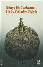 Dnya Bir Deplasman Biz de Yetimler Gibiyiz MGV Yaynlar