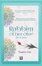 Rabbim Ol Der Olur! - Kn Fe Yekn Meneke Kitap