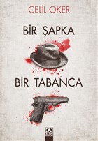 Bir apka Bir Tabanca Yazarn Kendi Yayn