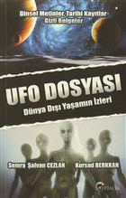 Dinsel Metinler, Tarihi Kaytlar Gizli Belgeler / Ufo Dosyas Eftalya Kitap