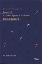 stanbul Ermeni Apostolik Kilisesi Mzik Kltr Yazarn Kendi Yayn