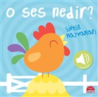 O Ses Nedir? - iftlik Hayvanlar (Sesli Kitap) Mart ocuk Yaynlar