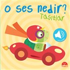 O Ses Nedir? - Tatlar (Sesli Kitap) Mart ocuk Yaynlar