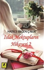 Islak Mektuplarn Hikayesi 2 Yazarn Kendi Yayn