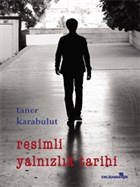 Resimli Yalnzlk Tarihi Delisarmak Yaynlar
