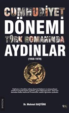 Cumhuriyet Dnemi Trk Romannda Aydnlar Yazarn Kendi Yayn