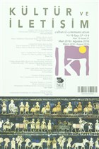 Kltr ve letiim Dergisi Say: 37 Yl: 19  Mart 2016 / Austos 2016 Kltr ve letiim Dergisi