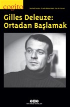 Cogito Say: 82 Gilles Deleuze: Ortadan Balamak Yap Kredi Yaynlar - Dergi