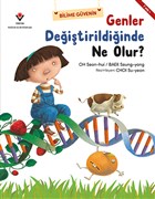 Genler Deitirildiinde Ne Olur? TBTAK Yaynlar
