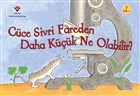 Cce Sivri Fareden Daha Kk Ne Olabilir? TBTAK Yaynlar