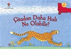 Çitadan Daha Hızlı Ne Olabilir? TÜBİTAK Yayınları