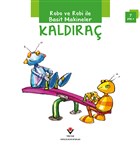 Robo ve Robi ile Basit Makineler - Kaldra TBTAK Yaynlar