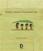 Babam Amazon Ormanlar`nda Dn Yaynevi