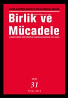 Birlik ve Mücadele Dergisi Sayı : 31 Nisan 2016 Evrensel Basım Yayın