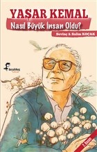 Yaar Kemal Nasl Byk nsan Oldu? Boyalku ocuk
