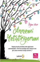 Annemi Yetitiriyorum Yakamoz Yaynevi