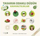 Tasarm Odakl Dn - Kahvaltlklar Redhouse Kidz Yaynlar