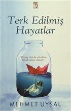Terk Edilmi Hayatlar Uur Tuna Yaynlar