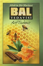 Allah`n Bir Mucizesi Bal Tedavisi Asr Yaynlar