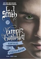 Vampir Gnlkleri Kurtulu Vol 2: Konuulmayan Artemis Yaynlar