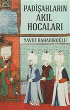 Padiahlarn Akl Hocalar Nesil Yaynlar