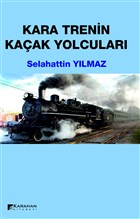 Kara Trenin Kaak Yolcular Karahan Kitabevi