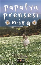 Papatya Prensesi Mira Mola Kitap