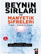 Beynin Srlar ve Manyetik ifreleri IQ Kltr Sanat Yaynclk
