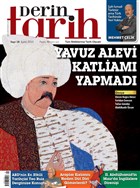 Derin Tarih Aylk Tarih Dergisi Say: 18 Eyll 2013 Derin Tarih Dergisi