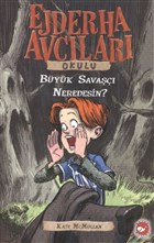 Ejderha Avclar Okulu / Byk Sava Neredesin Beyaz Balina Yaynlar