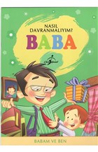 Nasl Davranmalym? - Baba Yazarn Kendi Yayn