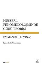 Husserl Fenomenolojisinde Gr Teorisi thaki Yaynlar