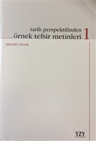 Tarih Perspektifinden rnek Tefsir Metinleri - 1 Yeni Zamanlar Yaynlar