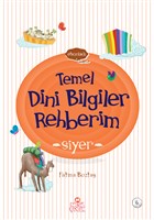 Siyer - Temel Dini Bilgiler Rehberim Nesil ocuk Yaynlar
