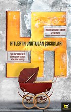 Hitler`in Unutulan ocuklar Beyaz Bayku Yaynlar