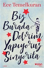 Biz Burada Devrim Yapyoruz Sinyorita Can Yaynlar