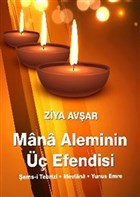 Mana Aleminin  Efendisi ncir Yaynclk