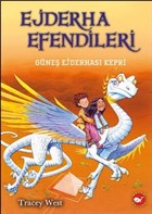 Ejderha Efendileri 2 - Gne Ejderhas Kepri Beyaz Balina Yaynlar