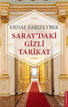 Saray`daki Gizli Tarikat Destek Yaynlar