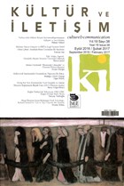 Kltr ve letiim Dergisi Say: 38 Yl: 19 Eyll 2016 / ubat 2017 Kltr ve letiim Dergisi
