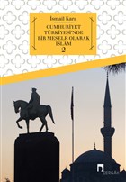 Cumhuriyet Trkiyesi`nde Bir Mesele Olarak slam 2 Dergah Yaynlar