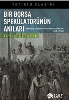 Bir Borsa Speklatrnn Anlar Scala Yaynclk