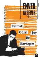 Yazmak Gzel ey Be Kardeim (mzal) Doan Kitap