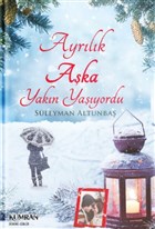 Ayrlk Aka Yakn Yayordu Kumran Yaynlar