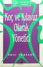 Ko ve Klavuz Olarak Ynetici lkkaynak Kltr ve Sanat rnleri