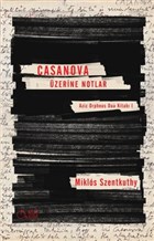 Casanova zerine Notlar Aylak Adam Kltr Sanat Yaynclk