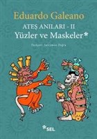 Ate Anlar - 2 / Yzler ve Maskeler Sel Yaynclk