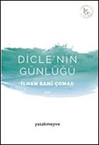 Dicle`nin Gnl Yasakmeyve