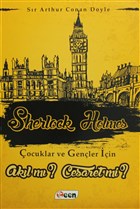Sherlock Holmes - Akl m? Cesaret mi? Teen Yaynclk